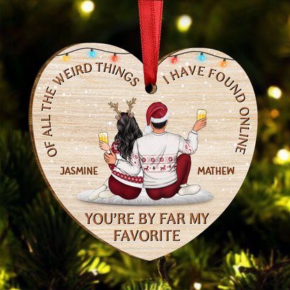 Of All The Weird Things - Christmas Gift For Couples, Husband, Wife - Personalized Custom Shaped Wooden Ornament