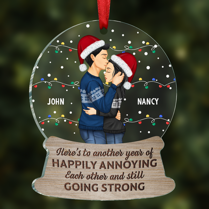 Couple Here's To Another Year Of Happily Annoying Each Other - Personalized Custom Shaped Acrylic Ornament