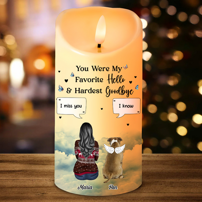 You Were My Favorite Hello And Hardest Goodbye - Personalized Flameless LED Candle