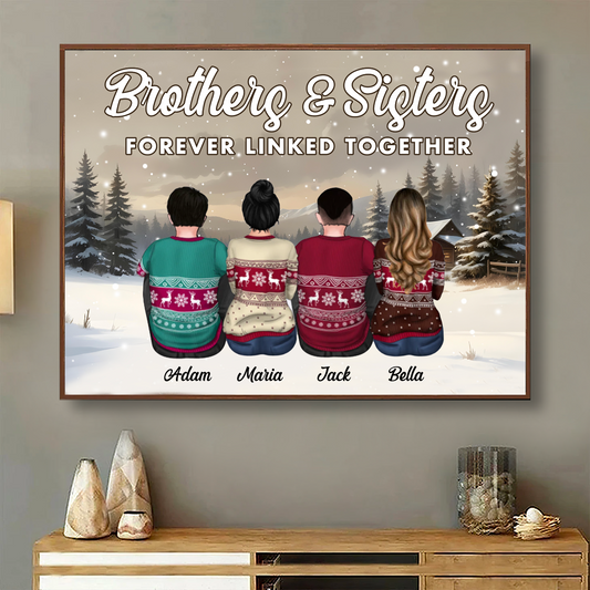 Brother Sisters Forever Linked Together Personalized Poster, Christmas Gift for Siblings