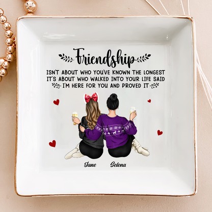 Friendship I'm Here For You - Personalized Jewelry Dish