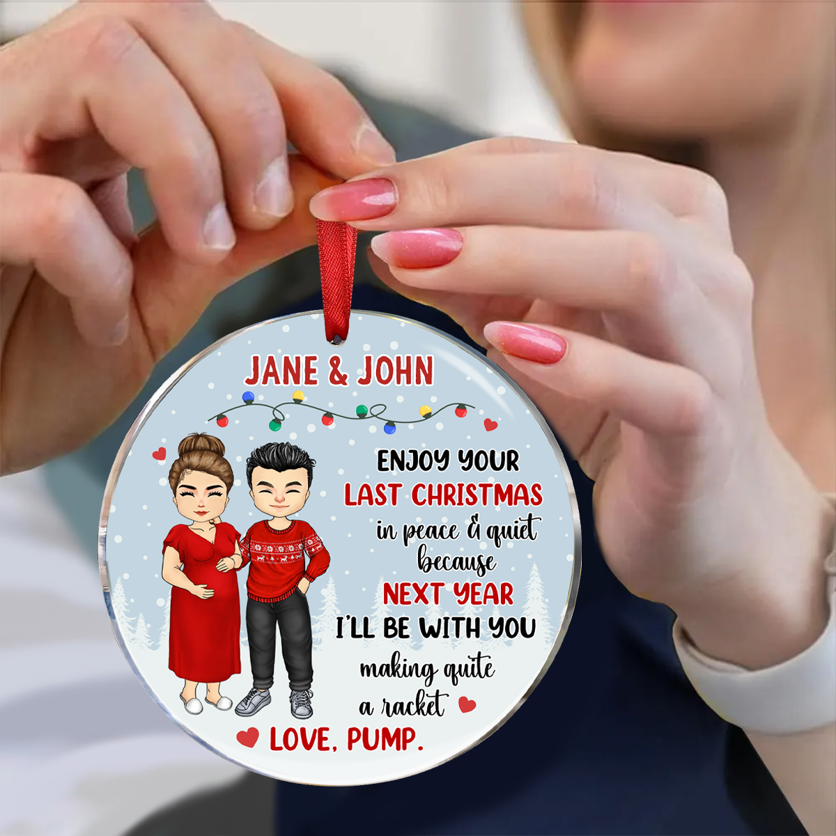 Baby Bump Enjoy Your Last Christmas In Peace - Personalized Circle Ornament