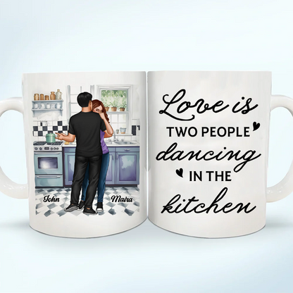 Love Is Two People Dancing In The Kitchen Couple Personalized Mug, Gift For Him, For Her, Boyfriend, Girlfriend, Husband, Wife