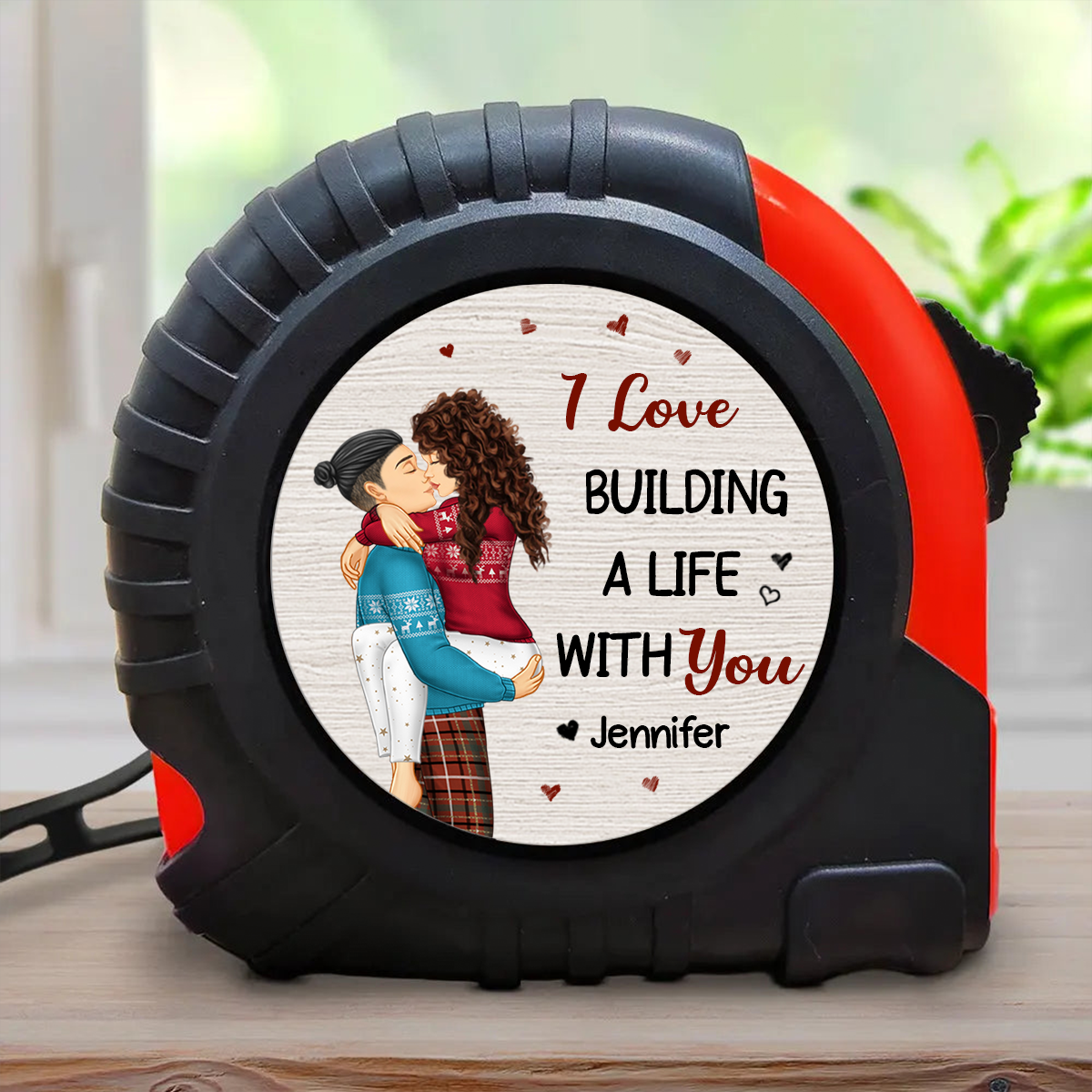 I Love Building A Life With You Kissing Couple - Personalized Tape Measure