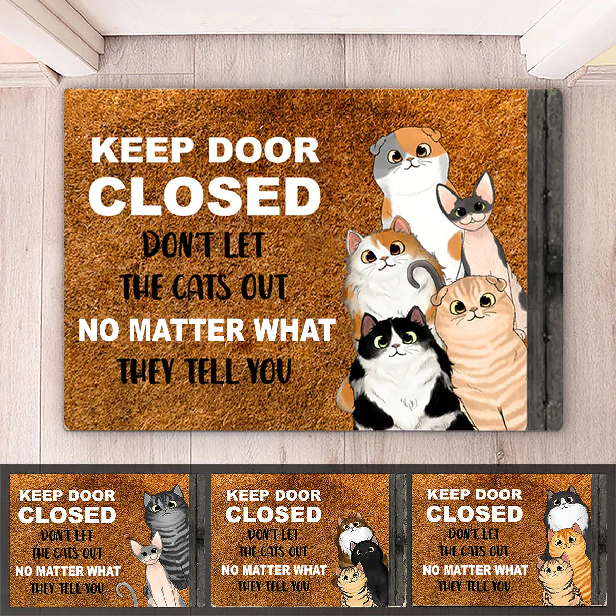 Cat Lovers - Keep Door Closed Don't Let The Cats Out - Personalized Doormat (Ver 2 )