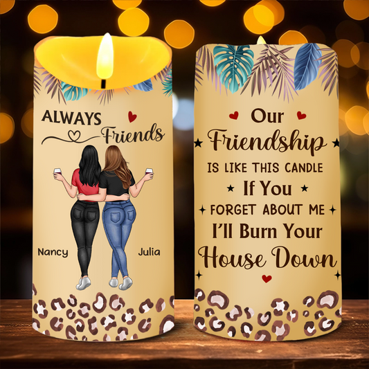 Our Friendship Is Like A Candle - Personalized Flameless LED Candle