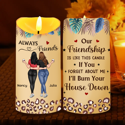 Our Friendship Is Like A Candle - Personalized Flameless LED Candle