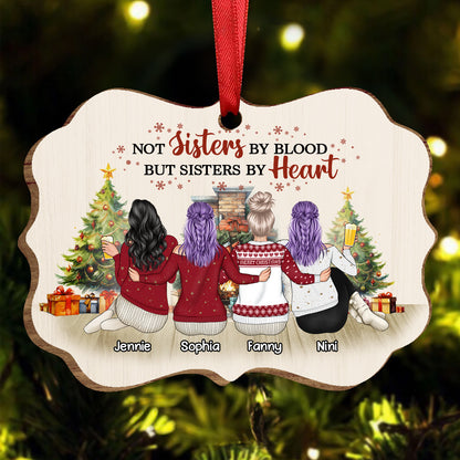 Best Friends Not Sisters By Blood But Sisters By Heart - Christmas Gift For BFF - Personalized Wooden Ornament