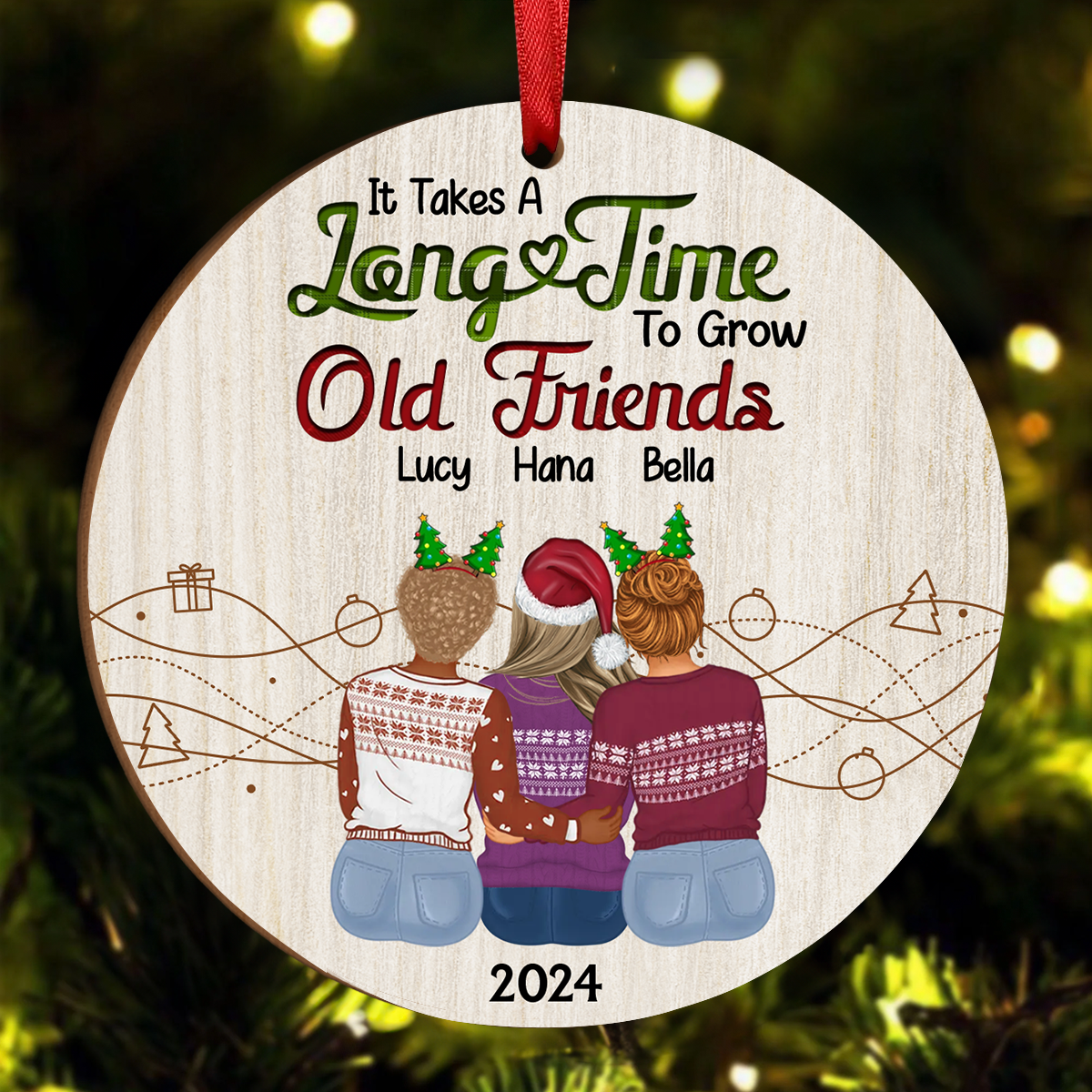 Take A Long Time To Grow Christmas Besties - Personalized Wooden Ornament