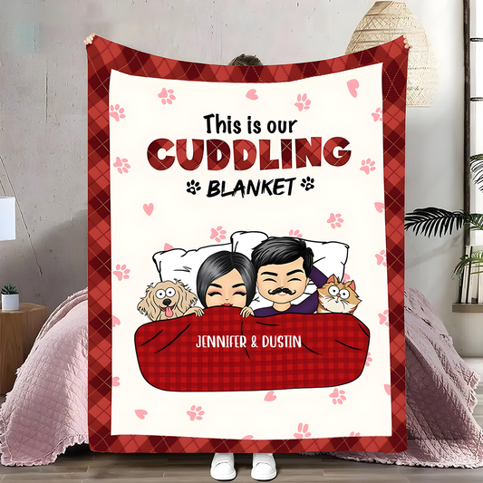 This Is Our Cuddling Blanket Pet Lovers - Personalized Fleece Blanket, Sherpa Blanket