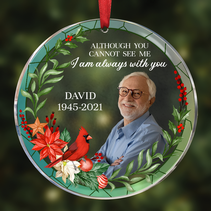 Custom Photo I'm Always With You - Personalized Circle Acrylic Ornament