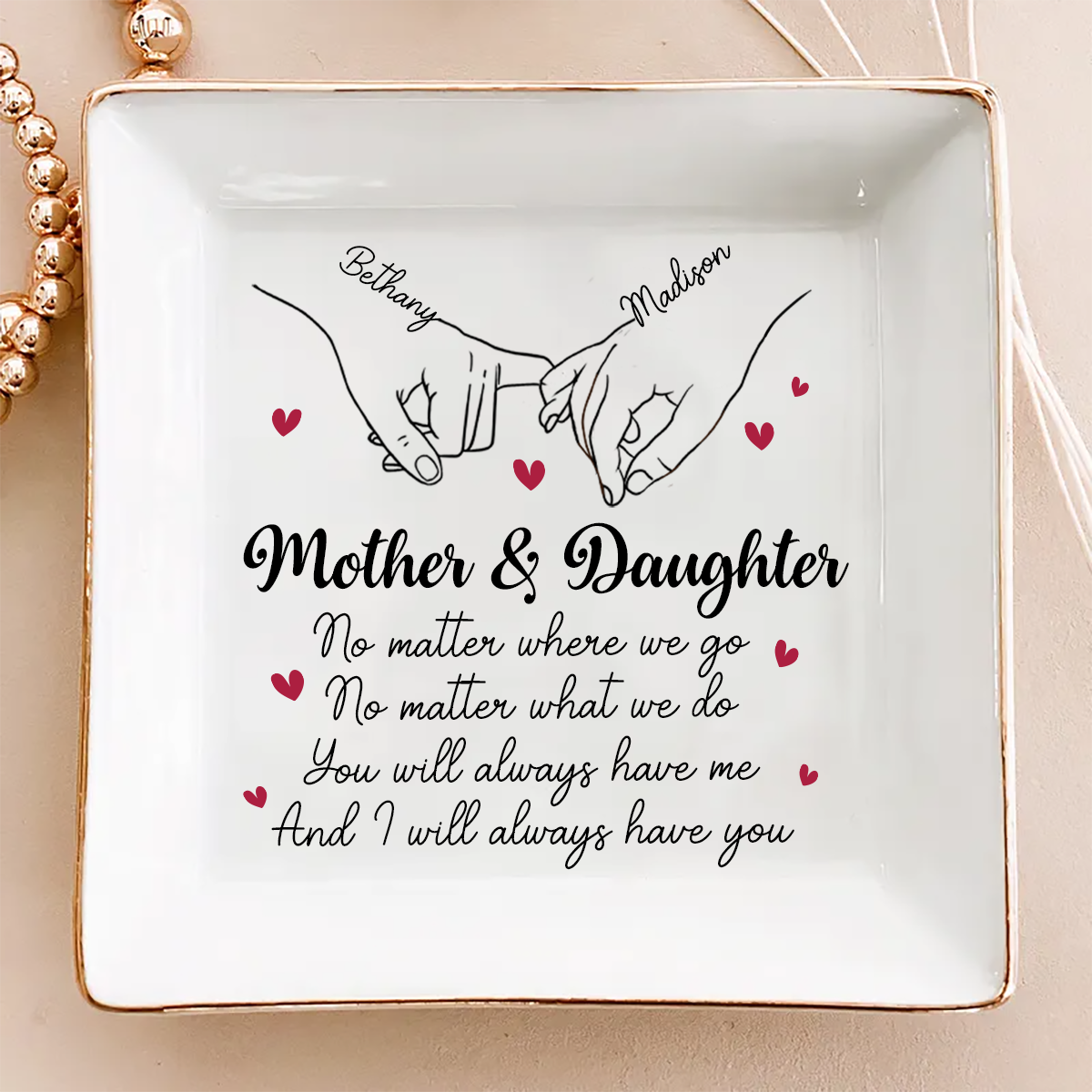 Mother & Daughter Always Have Each Other - Personalized Ring Dish