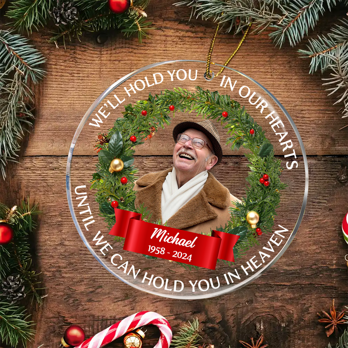 Custom Photo Christmas We'll Hold You In Our Hearts - Personalized Circle Acrylic Ornament