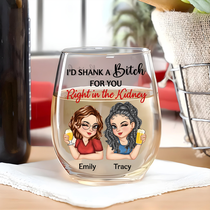 Right In The Kidney Besties Sisters - Personalized Stemless Wine Glass