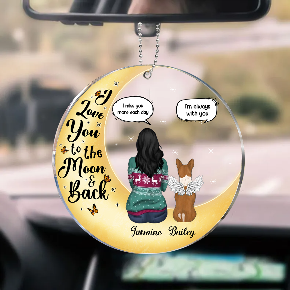 I Love You To The Moon And Back - Memorial Gift For Pet Lovers, Dog Mom, Dog Dad, Cat Mom, Cat Dad - Personalized Acrylic Car Hanger