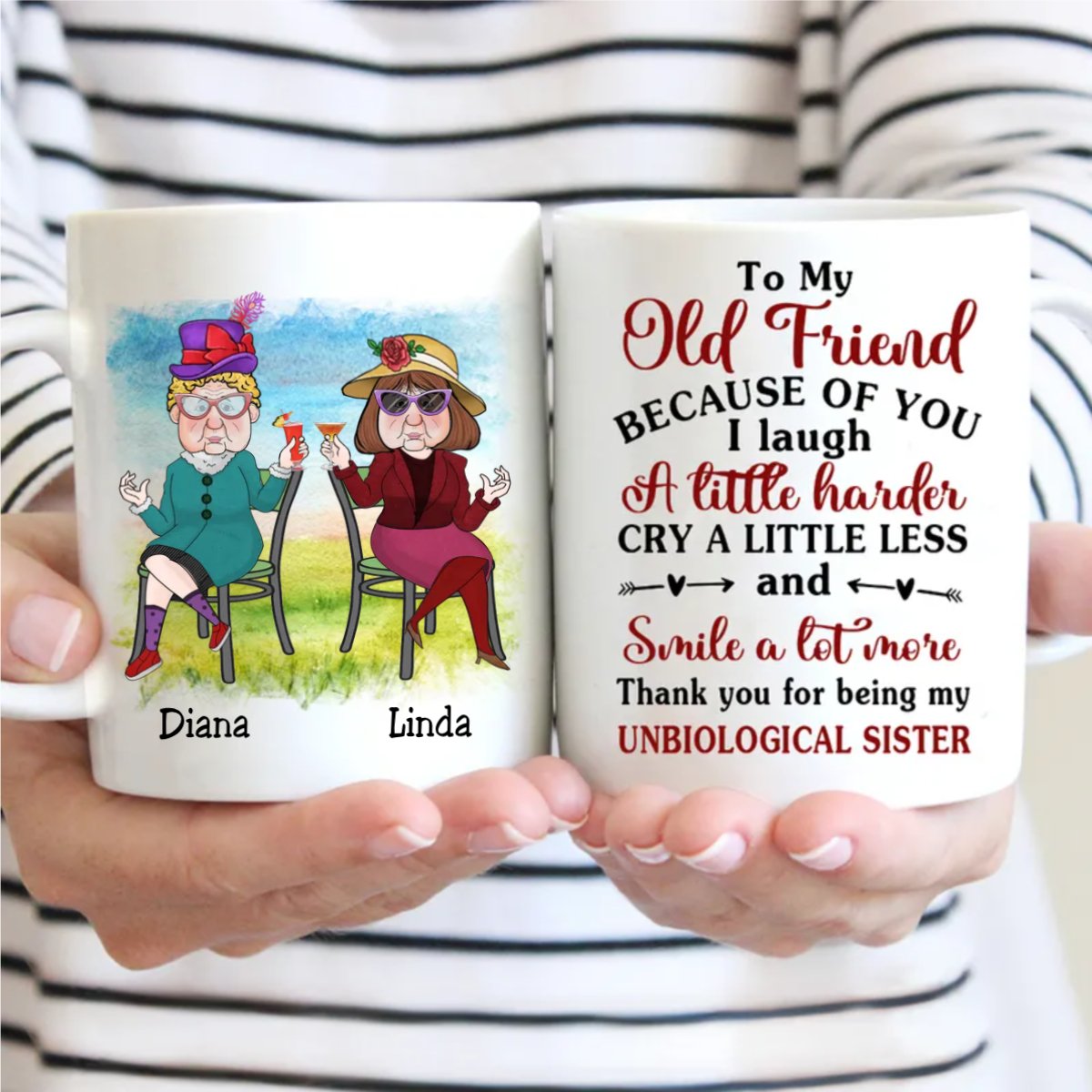 Best Friends - Because Of You I Laugh A Little Harder, Cry A Little Less And Smile A Lot More - Personalized Mug - Makezbright Gifts