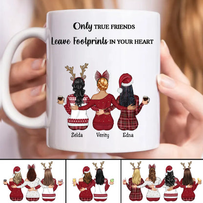 Besties - Only True Friends Leave Footprints In Your Heart - Personalized Mug T1 - Makezbright Gifts