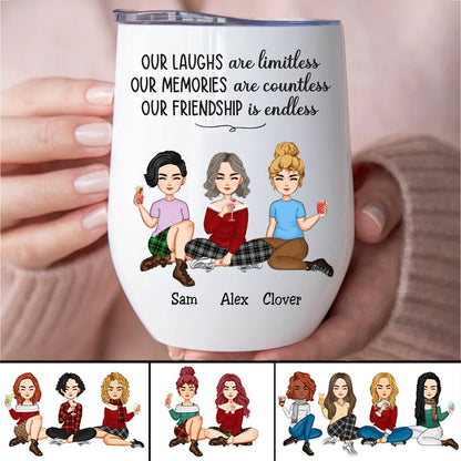 Besties - Our Laughs Are Limitless Our Memories Are Countless Our Friendship Is Endless - Personalized Wine Tumbler (LT) - Makezbright Gifts