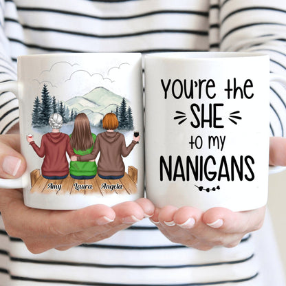 Besties - You're the She To My Nanigans - Personalized Mug - Makezbright Gifts