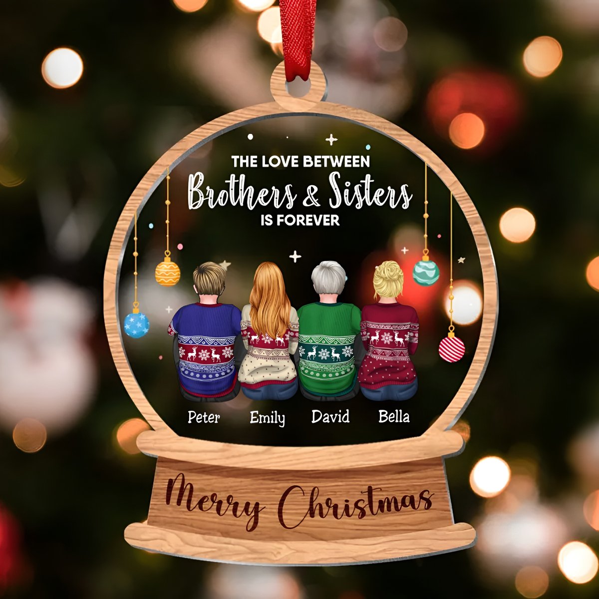 Brothers And Sisters - The Love Between Brothers And Sisters Is Forever - Personalized Transparent Ornament - Makezbright Gifts