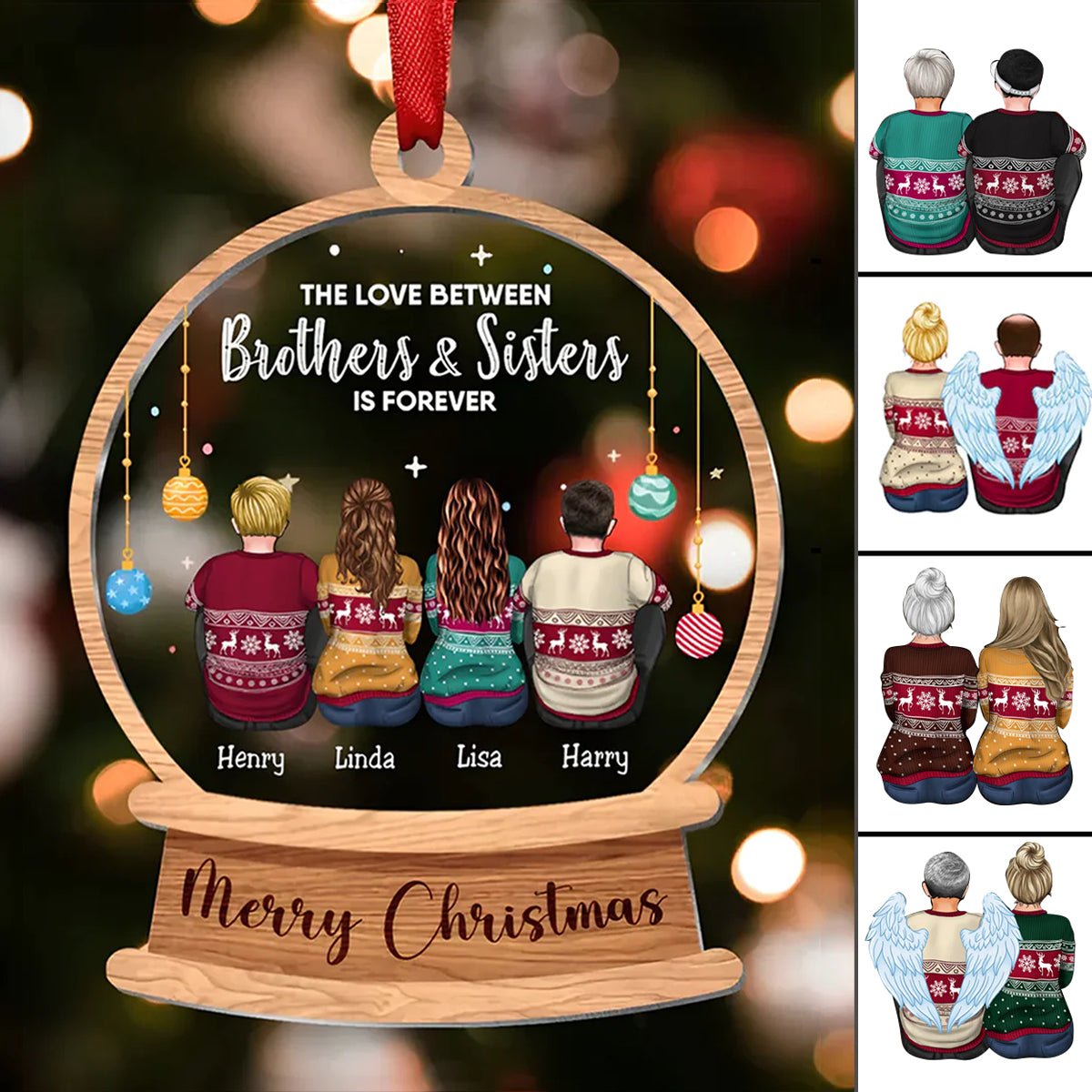 Brothers And Sisters - The Love Between Brothers And Sisters Is Forever - Personalized Transparent Ornament - Makezbright Gifts