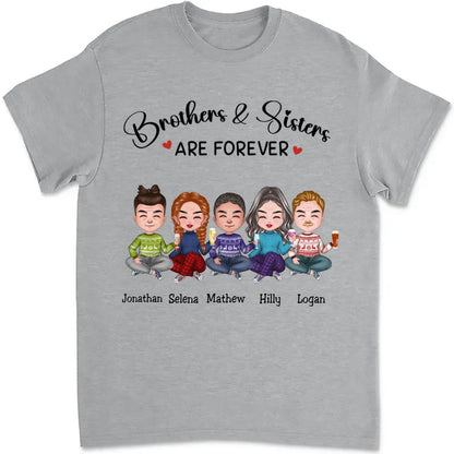 Brothers & Sisters - Brothers & Sisters Are Forever - Personalized T - Shirt (TB) - Makezbright Gifts