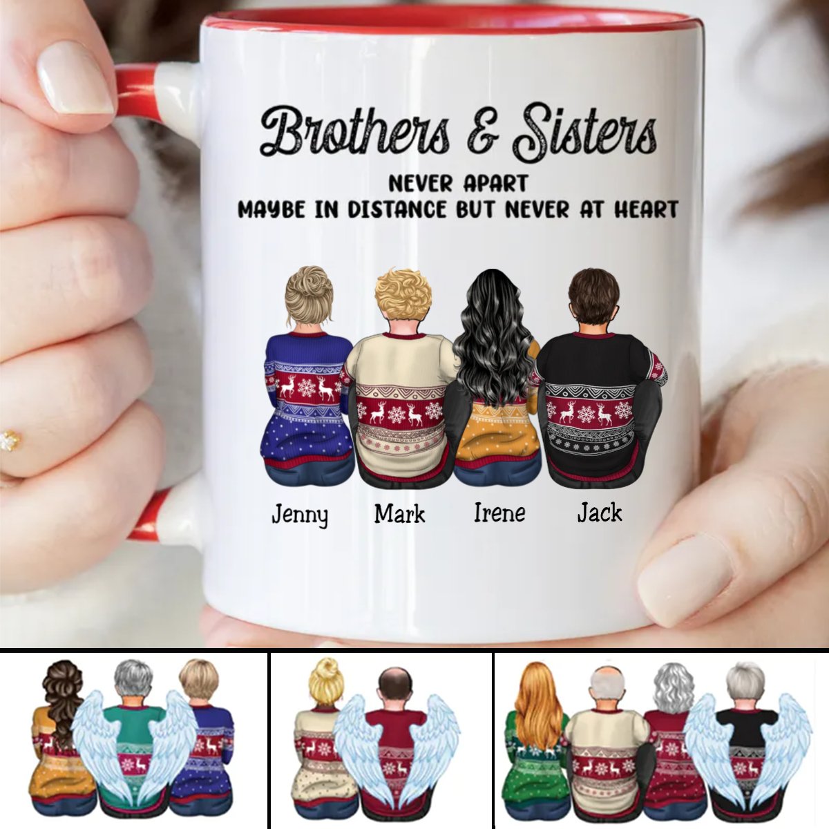 Brothers & Sisters - Brothers & Sisters Never Apart Maybe In Distance But Never At Heart - Personalized Accent Mug (TB) - Makezbright Gifts