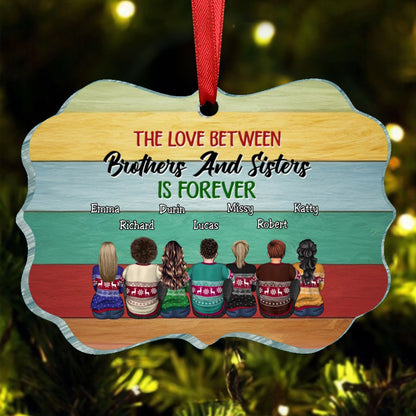 Brothers & Sisters - The Love Between Brothes & Sisters Is Forever - Personalized Ornament - Makezbright Gifts