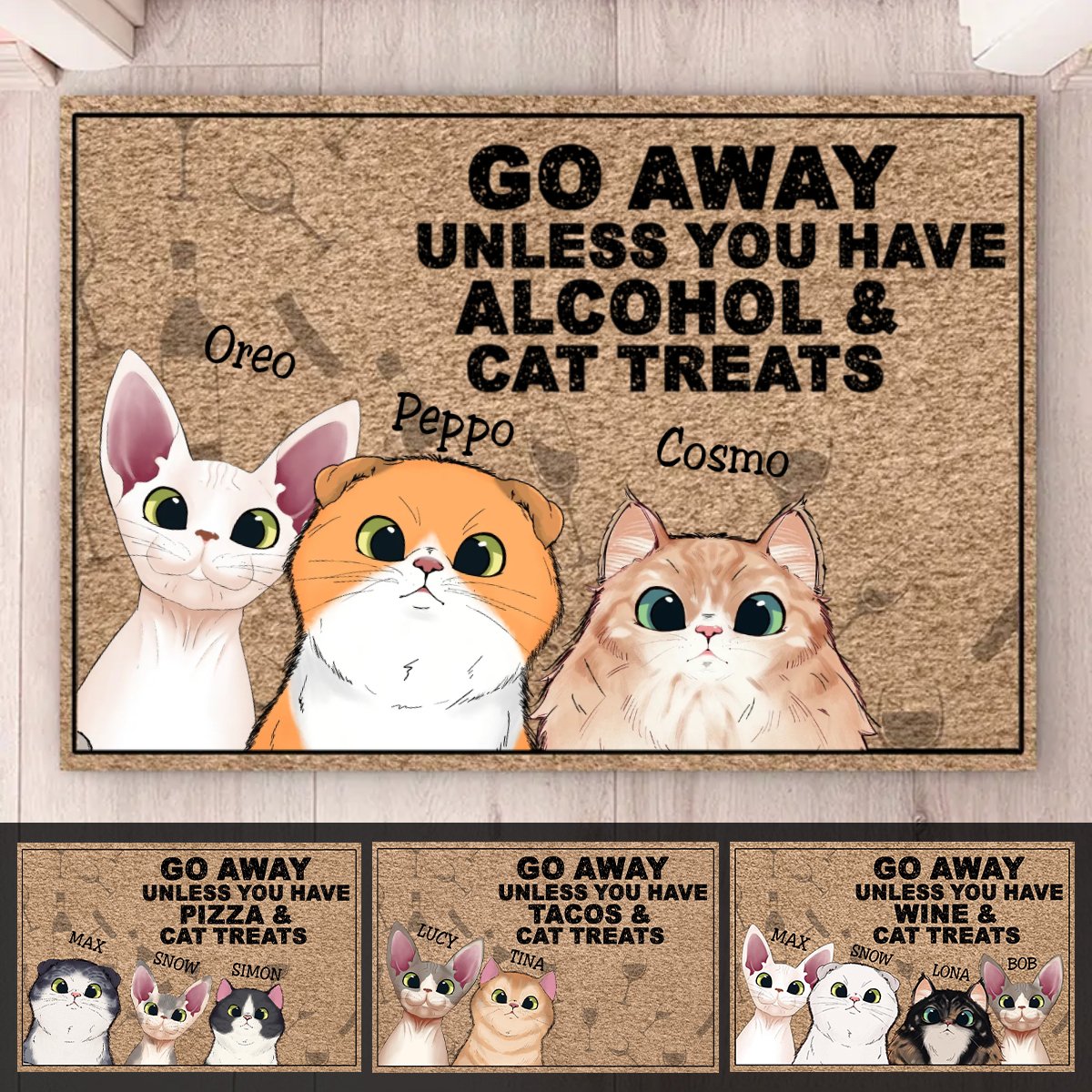 Cat Lovers - Go Away Unless You Have Alcohol & Cat Treats - Personalized Doormat - Makezbright Gifts