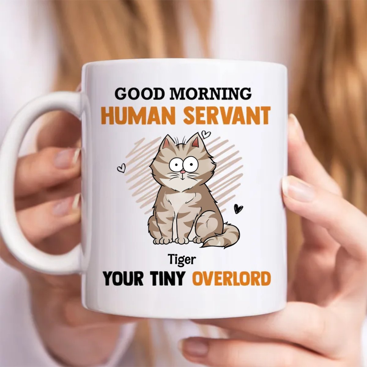 Cat Lovers - Good Morning Human Servant Your Tiny Overlords - Personalized Mug (TB) - Makezbright Gifts