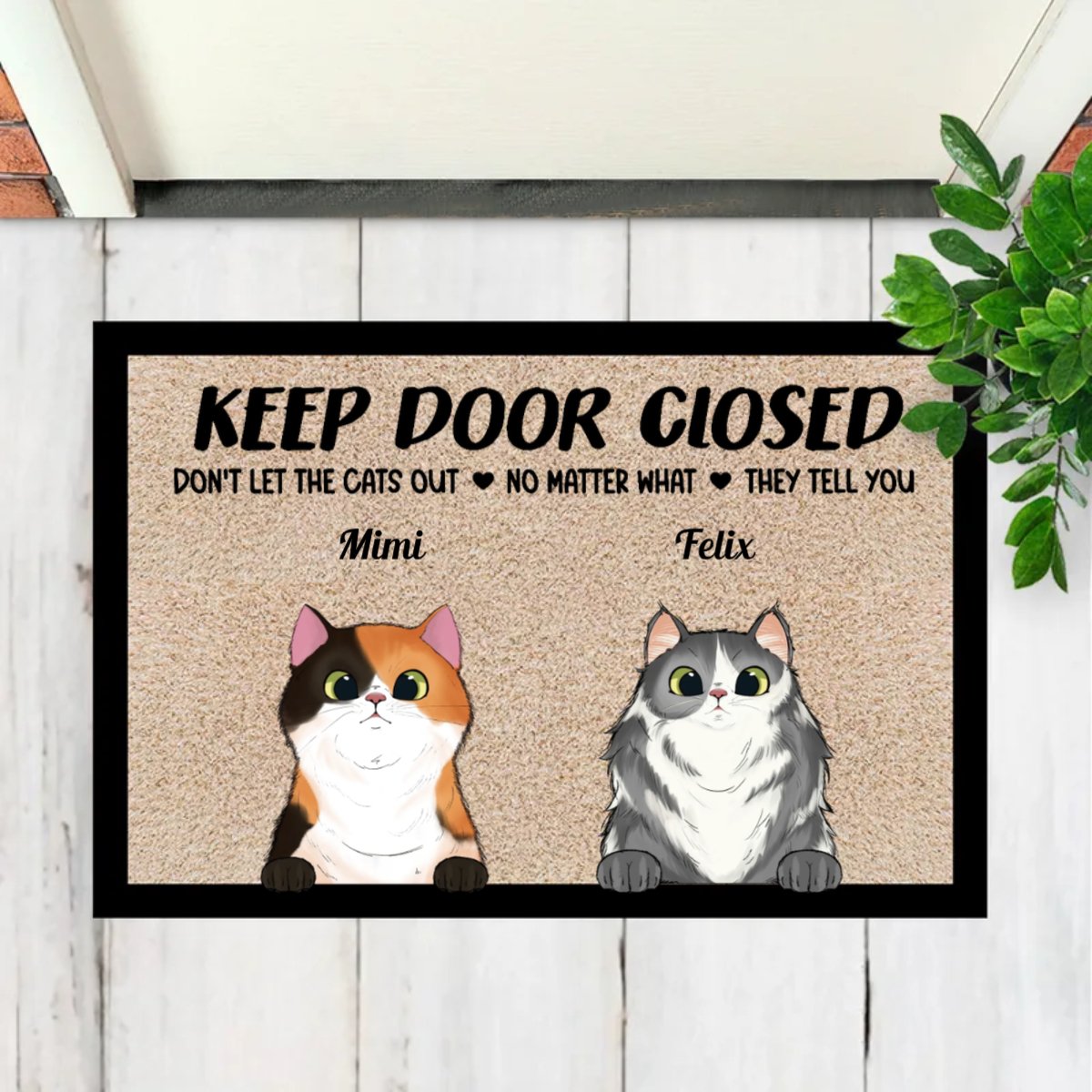 Cat Lovers - Keep Door Closed Don't Let The Cats Out - Personalized Doormat - Makezbright Gifts