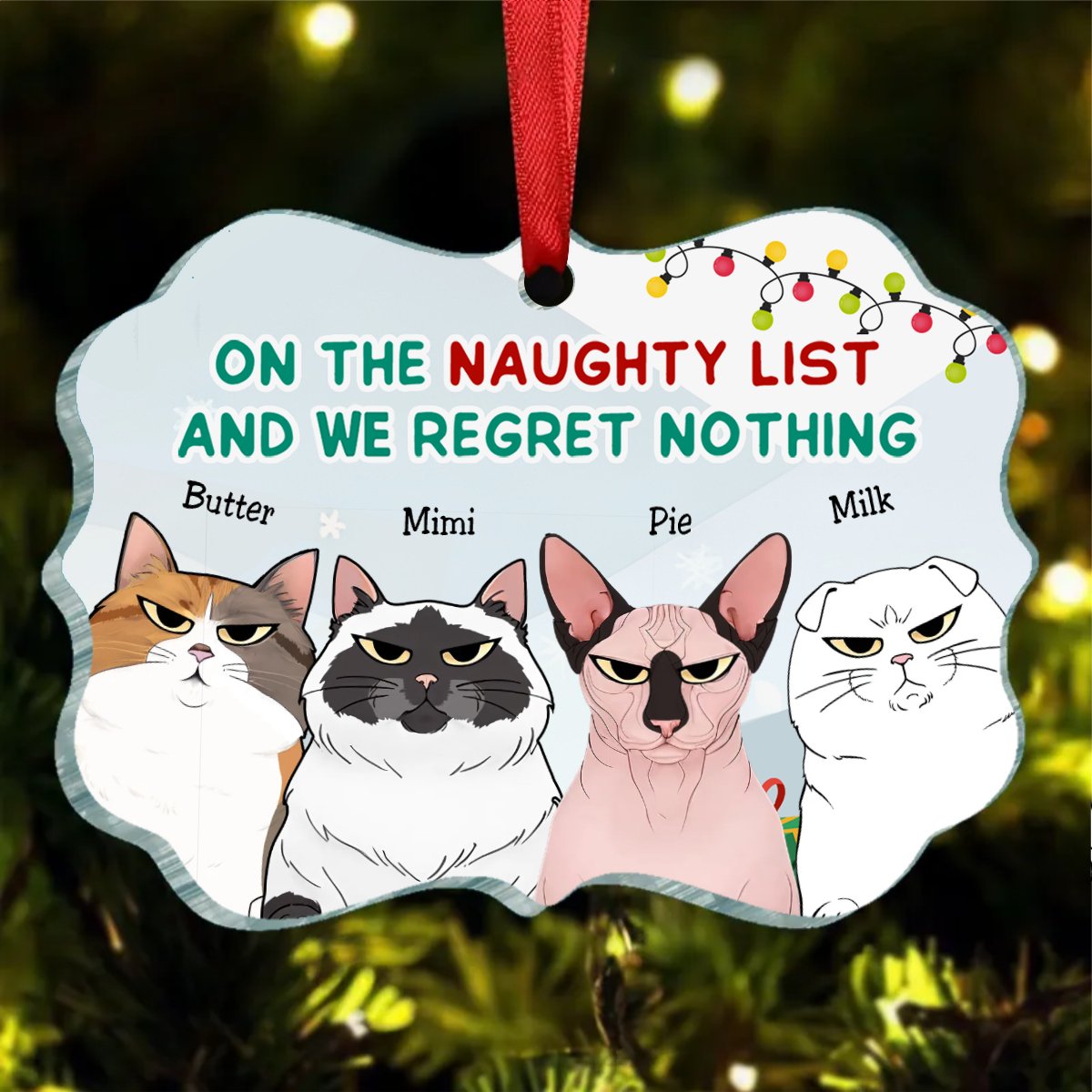 Cat Lovers - On The Naughty List And I Regret Nothing - Personalized Acrylic Ornament (LH) - Makezbright Gifts