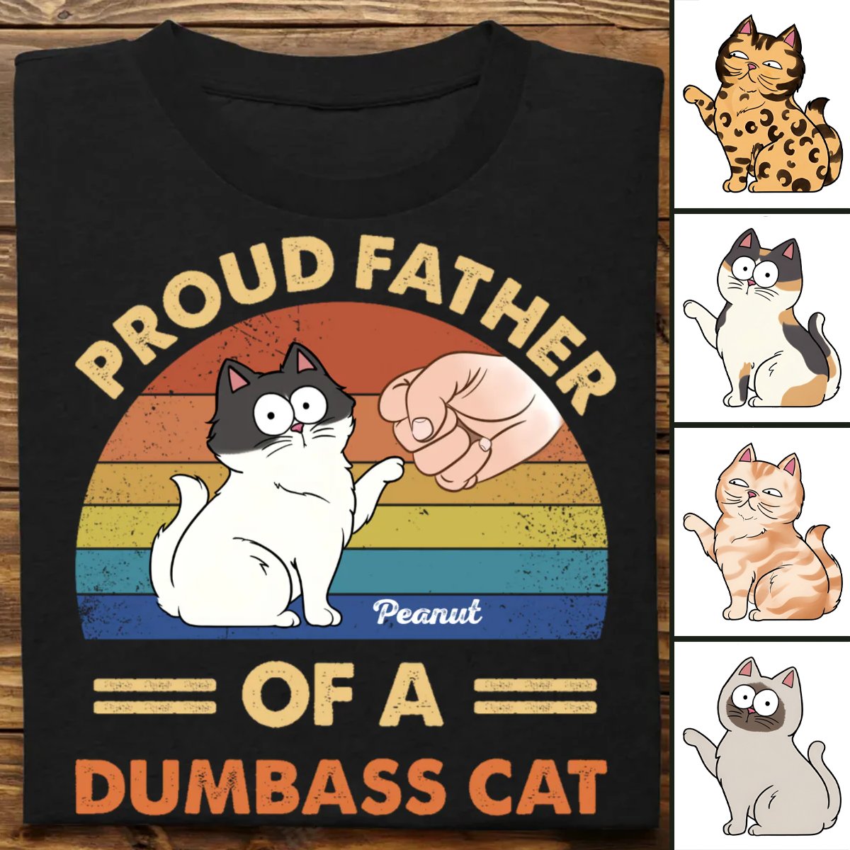 Cat Loves - Father Of Dumbass Cats - Personalized Unisex T - Shirt - Makezbright Gifts