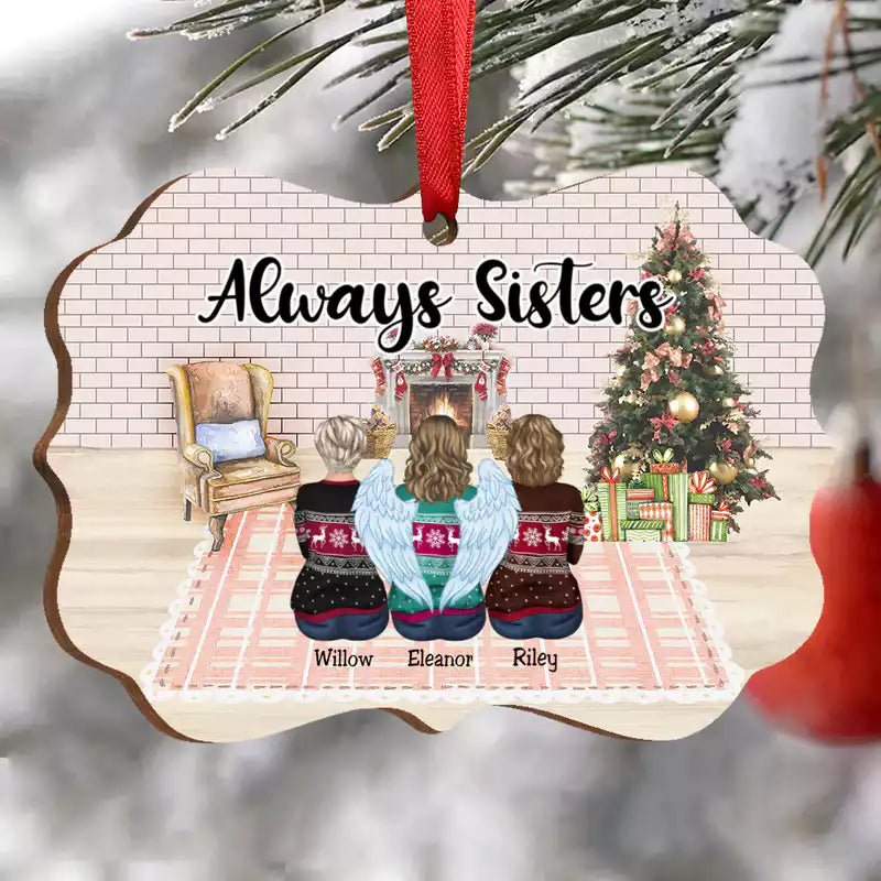 Christmas Ornament - Always Sisters - Personalized Christmas Ornament - Makezbright Gifts