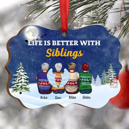 Christmas Ornament - Life Is Better With Siblings - Personalized Christmas Ornament - Makezbright Gifts