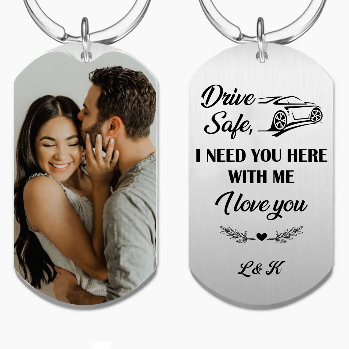 Couple - Drive Safe I Need You Here - Personalized Keychain (TB) - Makezbright Gifts