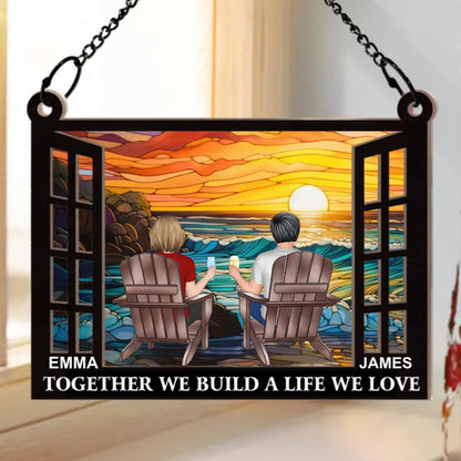 Couple - You And Me We Got This Life We Love - Personalized Window Hanging Suncatcher Ornament - Makezbright Gifts