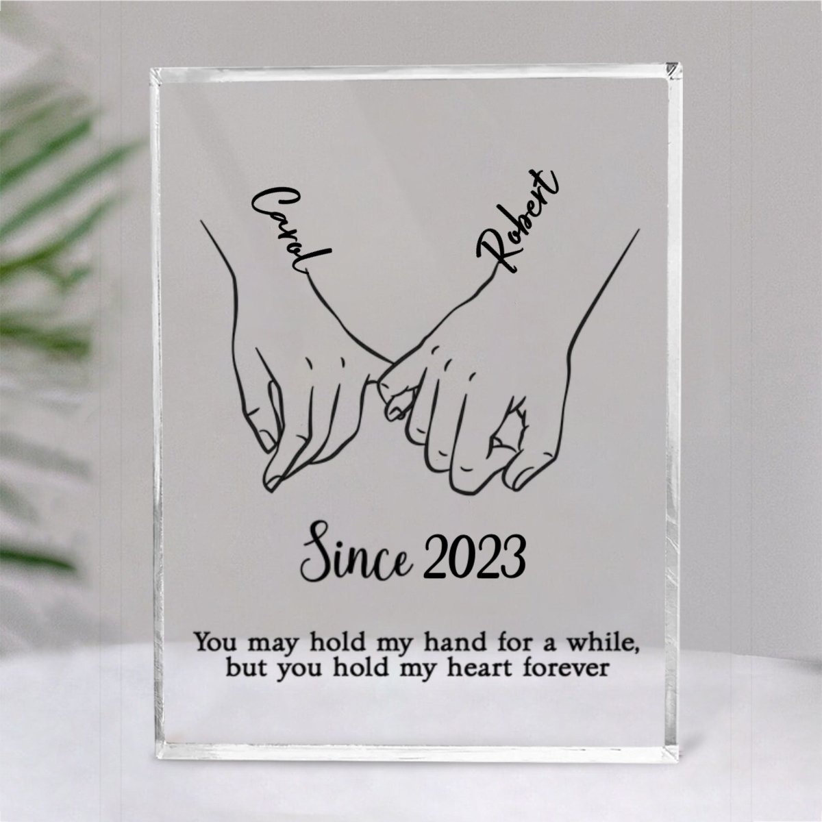 Couple - You May Hold My Hand A While, But You Hold My Heart Forever - Personalized Acrylic Plaque - Makezbright Gifts