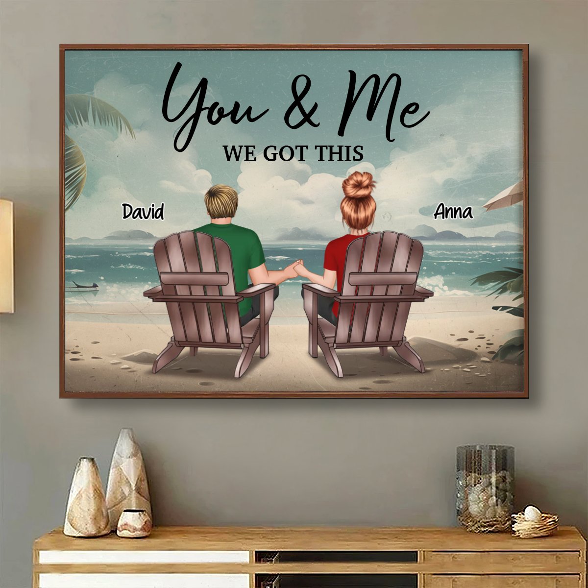 Couple - You & Me We Got It Beach - Personalized Poster - Makezbright Gifts