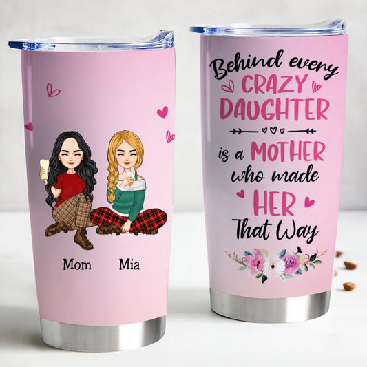 Crazy Daughter Appreciation Stainless Steel Tumbler - Personalized Insulated Cup TR1 - Makezbright Gifts