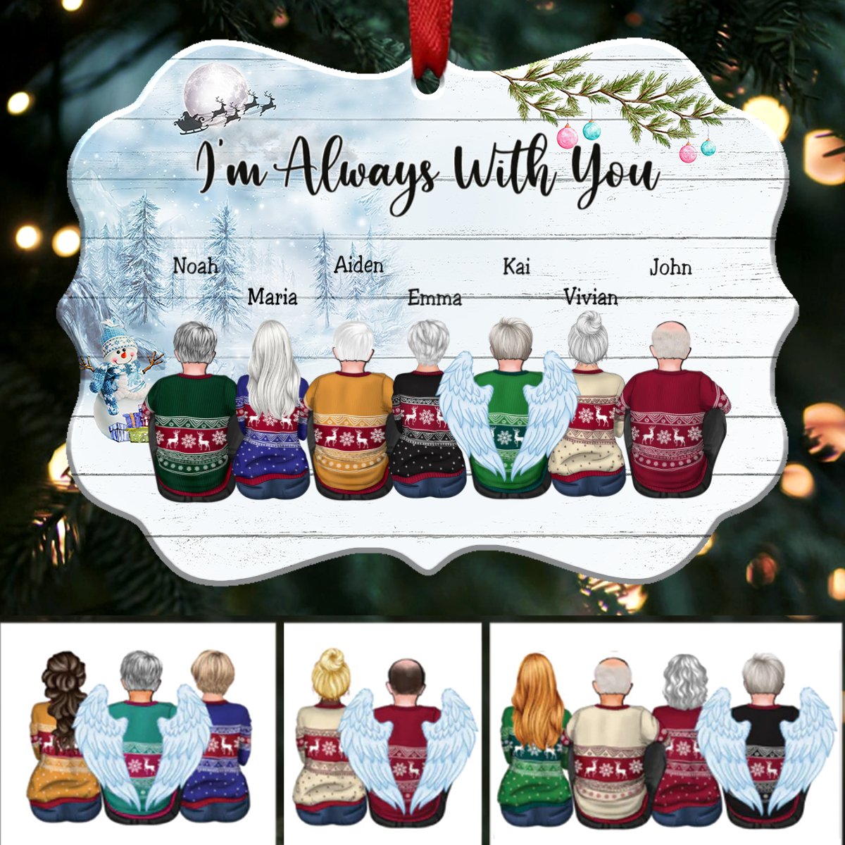 Custom Ornament - I’m Always With You - Personalized Christmas Ornament - Makezbright Gifts