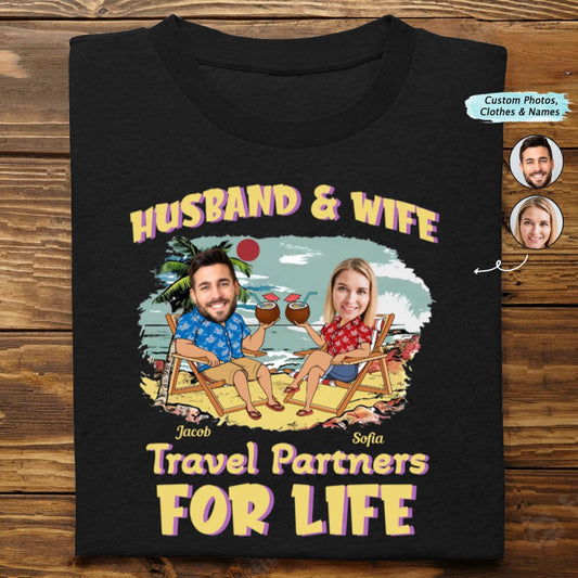 Custom Photo Husband And Wife Travel Partners For Life Vacation - Personalized Unisex T - shirt, Hoodie, Sweatshirt - Makezbright Gifts