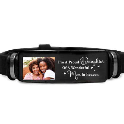 Custom Photo I'm A Proud Daughter - Personalized Engraved Bracelet - Makezbright Gifts