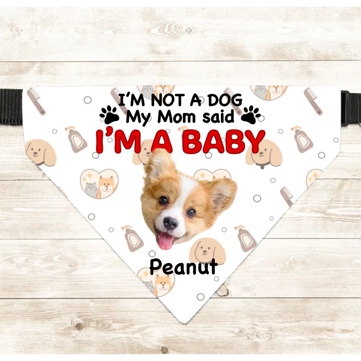 Dog Lovers - I'm Not A Dog My Mom Said I'm A Baby - Personalized Bandana Collar (HJ) - Makezbright Gifts