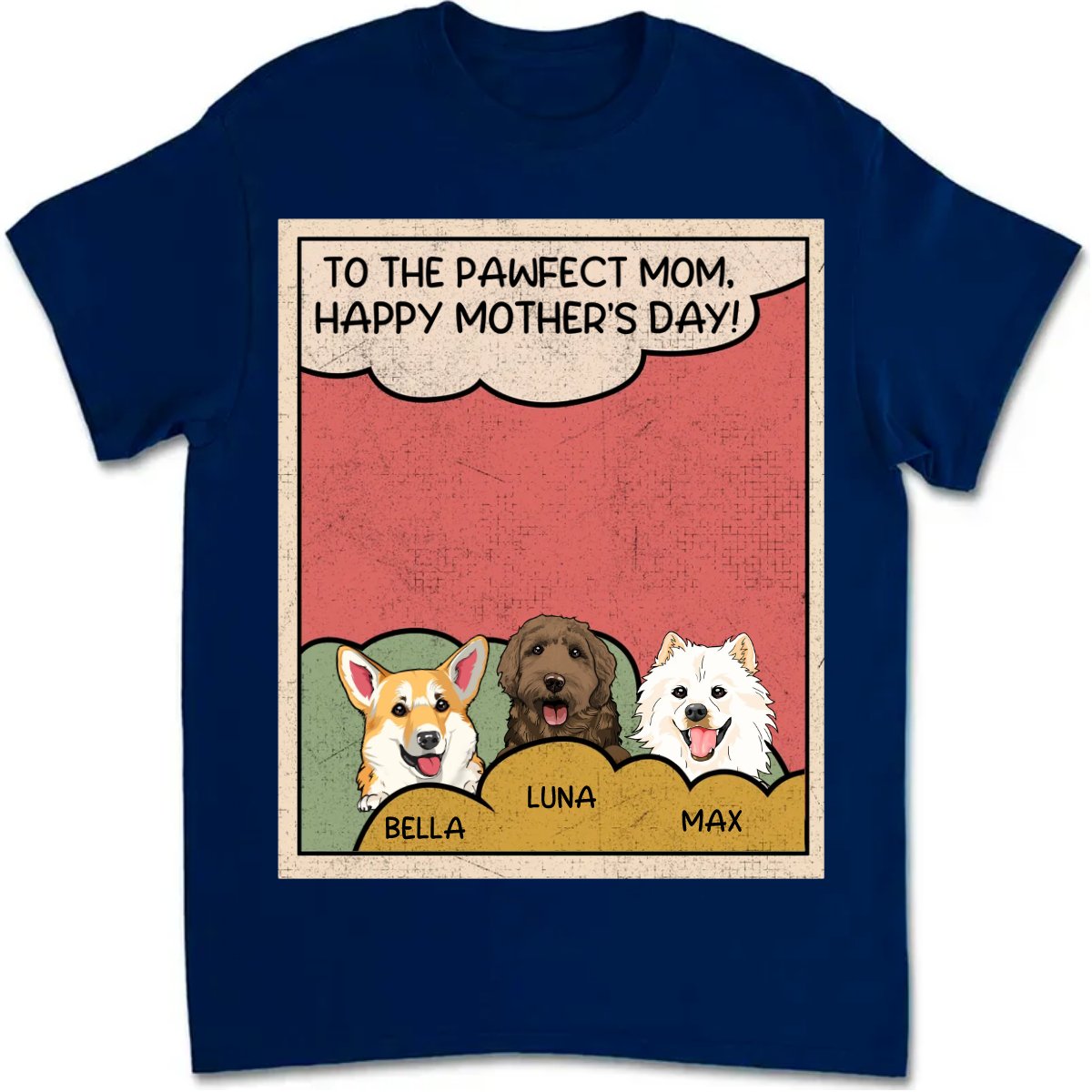 Dog Lovers - To The Pawfect Mom - Personalized Unisex T - Shirt - Makezbright Gifts