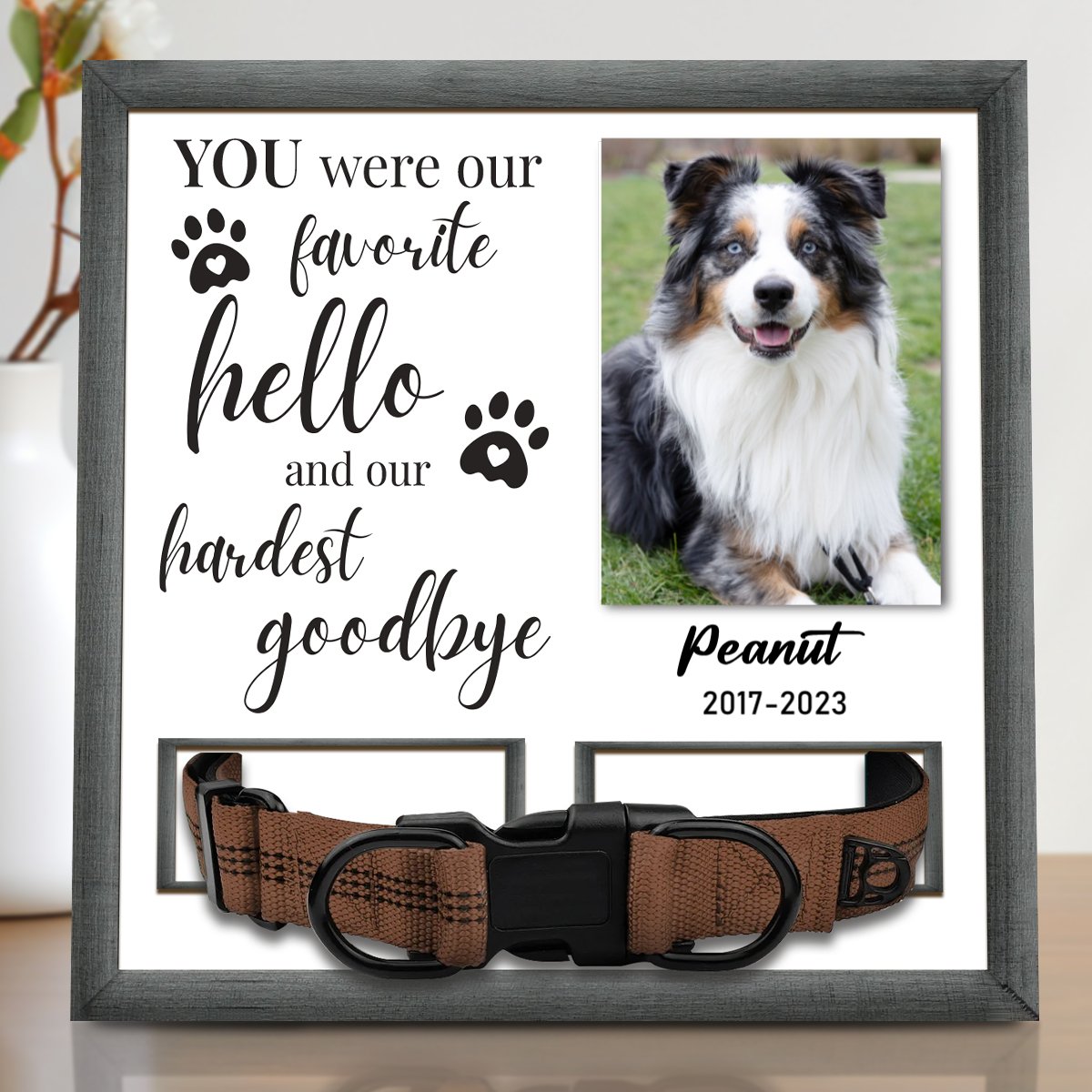 Dog Lovers - You Were Our Favorite Hello And Our Hardest Goodbye - Personalized Wooden Pet Collar Holder - Makezbright Gifts