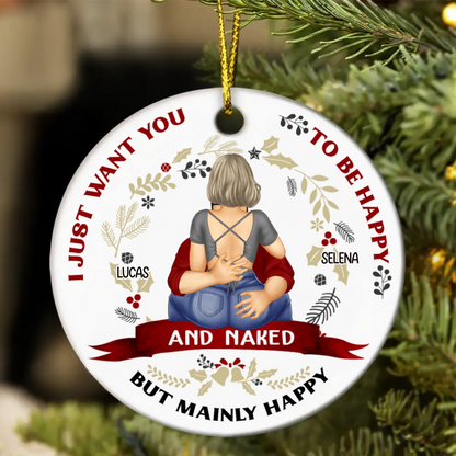 Christmas Couple I Just Want You To Be Happy - Personalized Circle Acrylic Ornament