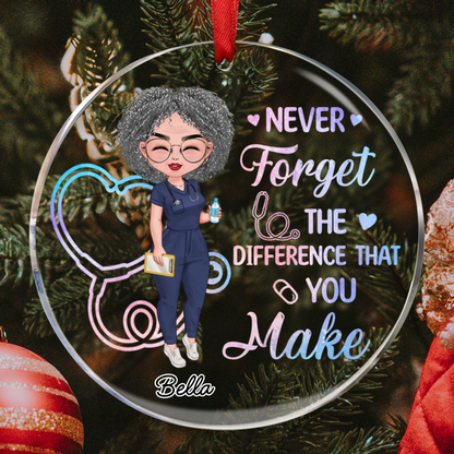 Nurse Never Forget The Difference That You Make - Personalized Circle Glass Ornament