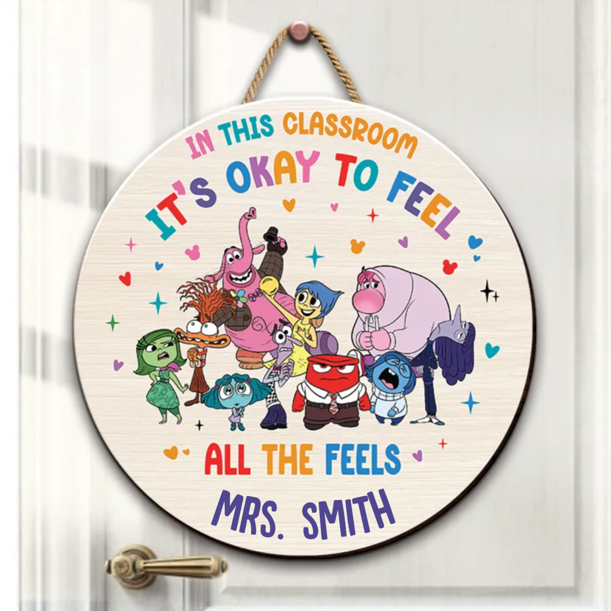 In This Classroom It's Okay To Feel All The Feels - Personalized Wood Sign (TB)