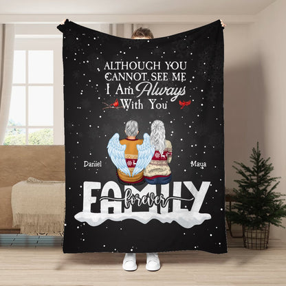 Family - Although You CanNot See Me I Am Always With You - Personalized Blanket - Makezbright Gifts